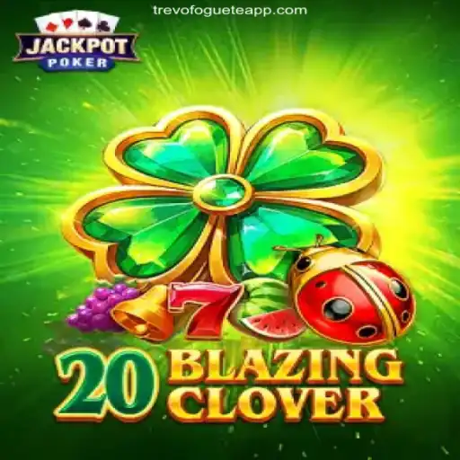20BlazingClover: A Riveting Experience on TREVOFOGUETE.COM