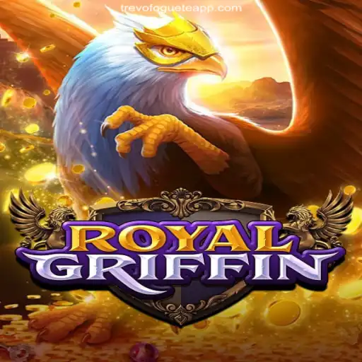 Discover the Thrills of RoyalGriffin, the Premier Game on TREVOFOGUETE.COM